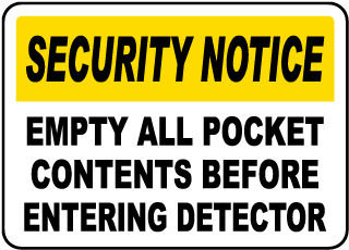 Empty All Pocket Contents Sign