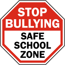 Stop Bullying Safe School Zone Sign