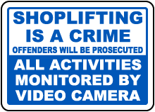 Activities Monitored By Video Sign