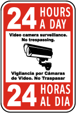 Bilingual 24 Hours A Day Video Surveillance Sign