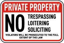 No Trespassing Loitering Sign