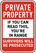 If You Can Read This You're In Range Sign