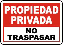 Spanish Private Property No Trespassing Sign