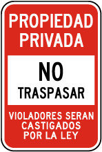 Spanish Violators Prosecuted No Trespassing Sign