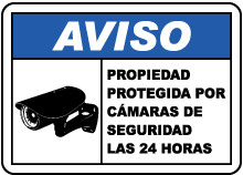 Spanish Property Protected By Surveillance Sign