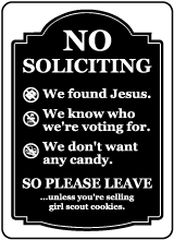 No Soliciting So Please Leave Sign