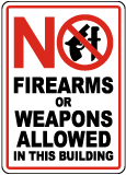 No Firearms or Weapons Allowed Sign