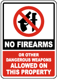 No Firearms or Dangerous Weapons Allowed Sign