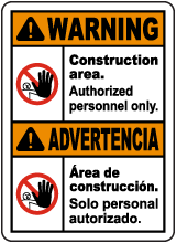 Bilingual Warning Construction Area Authorized Only Sign
