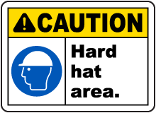 Caution Hard Hat Area Sign