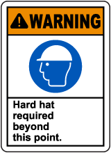 Hard Hat Required Beyond This Sign