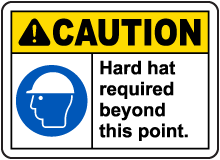 Hard Hat Required Beyond This Sign