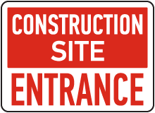 Construction Site Entrance Sign