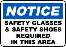 Safety Glasses & Shoes Required Sign