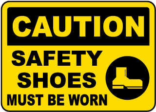 Caution Safety Shoes Must Be Worn Sign