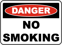 Danger No Smoking Sign