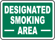 Designated Smoking Area Sign