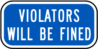 Violators Will Be Fined Sign