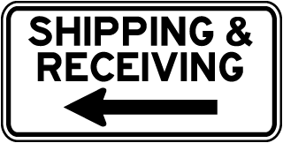 Shipping Receiving (Left Arrow) Sign
