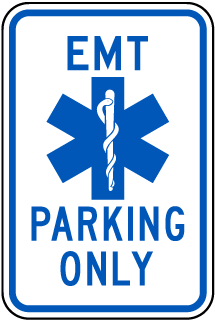 EMT Parking Only Sign