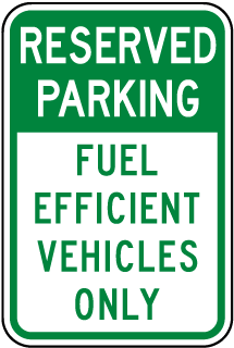 Fuel-Efficient Vehicles Only Sign