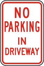 No Parking In Driveway Sign