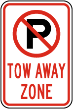 No Parking Tow Away Zone Sign