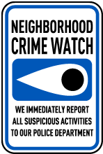 We Report All Suspicious Activities Sign
