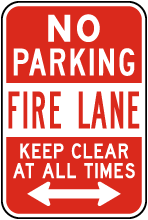 Fire Lane Keep Clear At All Times Sign