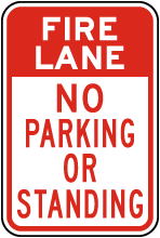 Fire Lane No Parking or Standing Sign