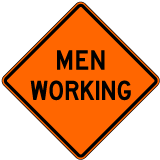 Men Working Rigid Sign