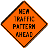 New Traffic Pattern Ahead Sign - X4649