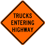 Trucks Entering Highway Sign - X4655