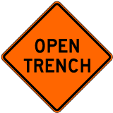 Open Trench Sign - X4657