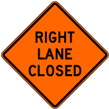 Right Lane Closed Roll-Up Sign