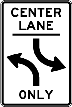 Two Way Left turn Only Sign
