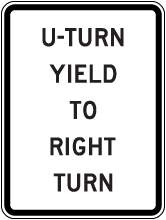 U-turn Yield To Right Turn Sign