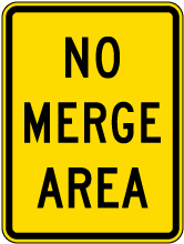 No Merge Area Sign
