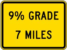 9% Grade 7 Miles Sign