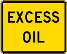 Excess Oil Sign