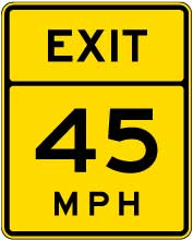 Advisory Exit 45 MPH Sign