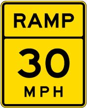 Advisory Ramp 30 MPH Sign