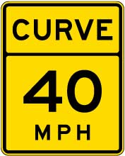 Advisory Curve 40 MPH Sign