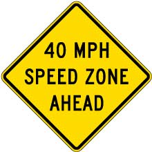 40 MPH Speed Zone Ahead Sign