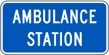 Ambulance Station (plaque) Sign D9-13bP