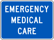 Emergency Medical Care (plaque) Sign D9-13cP