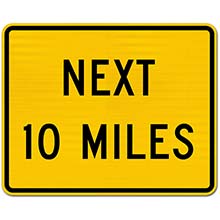 Custom Yellow Supplemental Next Distance (Miles) Sign