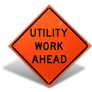 Utility Work Ahead Signs